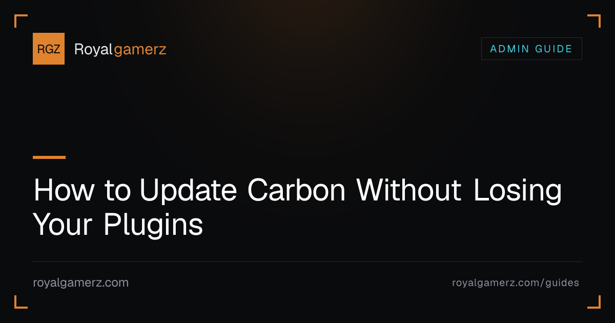 How to Update Carbon Without Breaking Plugins · Royalgamerz